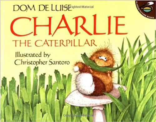 Charlie the Catepillar (Paperback) by Dom DeLuise