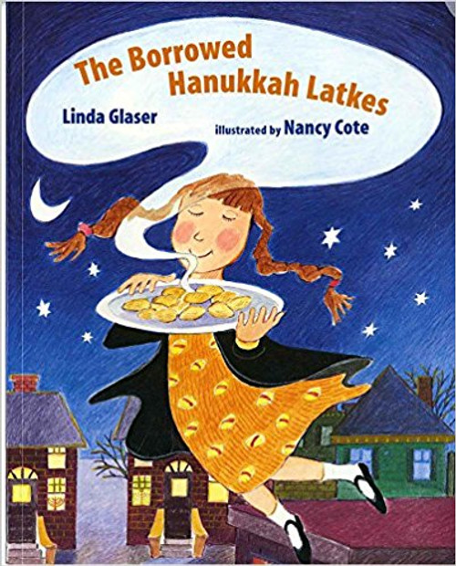 The Borrowed Hanukkah Latkes by Linda Glaser