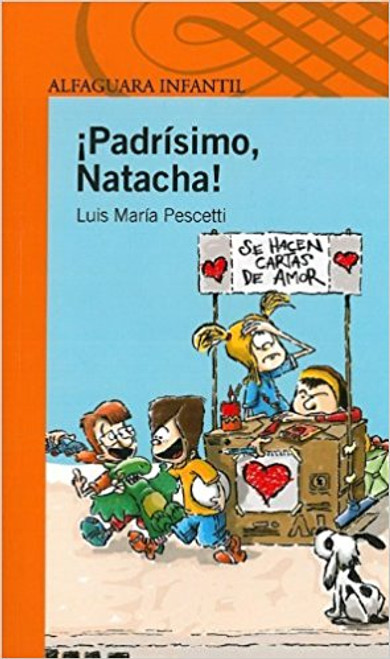 Padrisimo, Natacha! by Luis Maria Pescetti