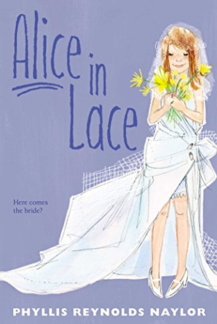 Alice in Lace by Phyllis Reynolds Naylor