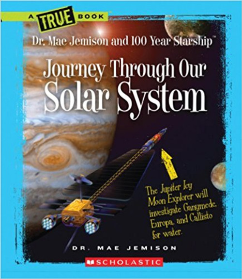 Journey Through Our Solar System by Mae Jemison