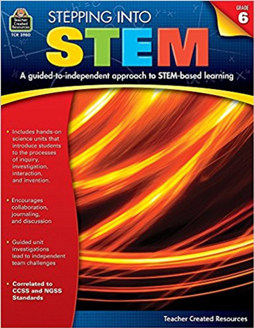 Stepping Into STEM, Grade 6 by Robert W Smith