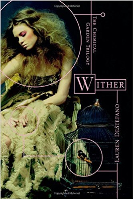 Wither by Lauren DeStefano