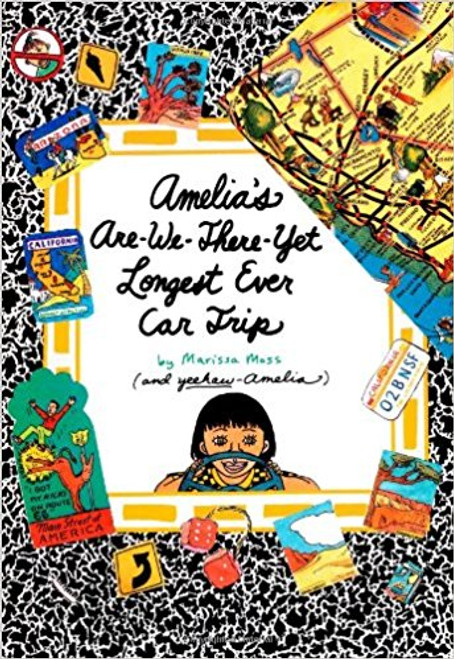 Amelias Are-We There-Yet Longest Car Trip Ever by Marissa Moss