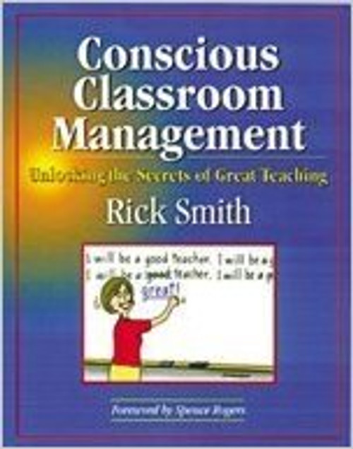 Conscious Classroom Management II by Rick Smith