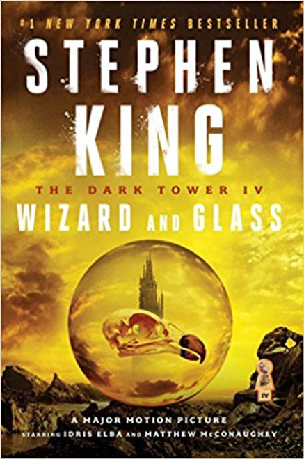 The Dark Tower IV: Wizard and Glass by Stephen King