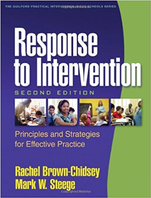 Response to Intervention: Principles and Strategies for Effective Practice by Rachel Brown-Chidsey