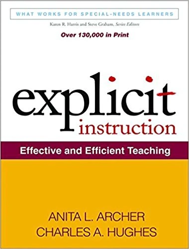 Explicit Instruction: Effective and Efficient Teaching by Anita L Archer