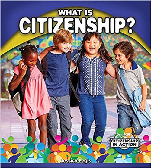 What Is Citizenship? by Jessica Pegis