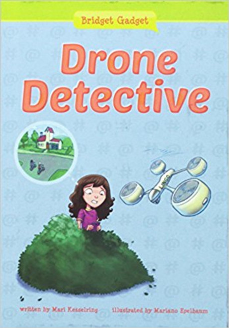 Drone Detective by Mari Kesselring