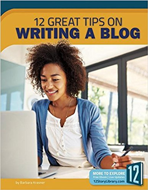 Writing a Blog: 12 Great Tips by Barbara Krasner