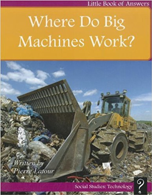 Where Do Big Machines Work? by Pierre LaTour