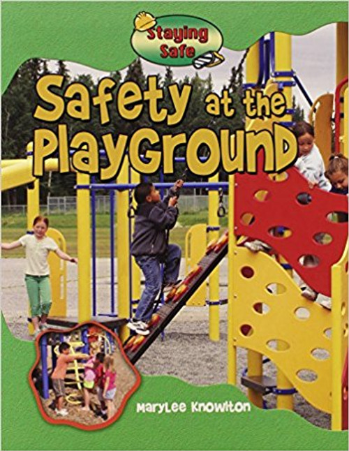 Safety at the Playground by MaryLee Knowlton