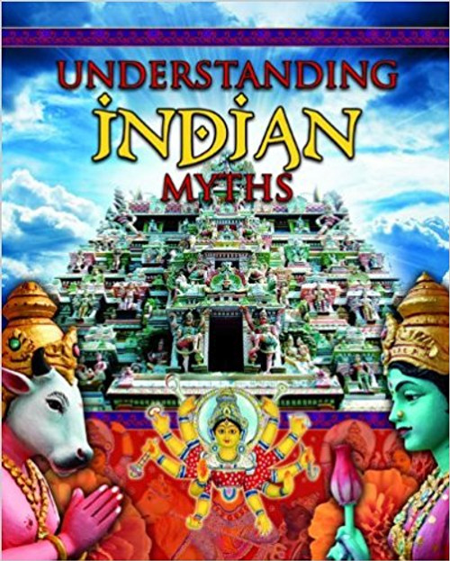 Understanding Indian Myths by Colin Hynson