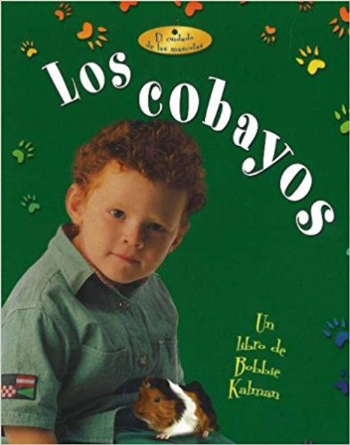 Los Cobayos by Bobbie Kalman