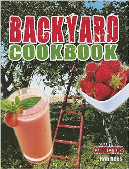Backyard Cookbook by Rob Rees
