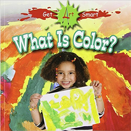 What Is Color? by Tea Benduhn