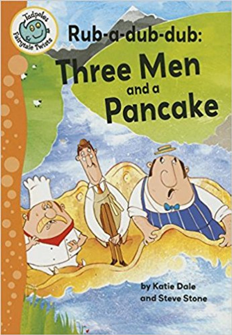 Rub-a-dub-dub: Three Men and a Pancake (Paperback) by Katie Dale