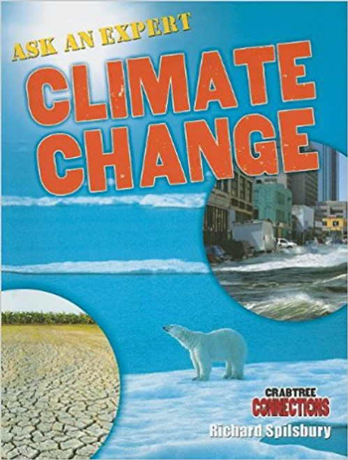 Ask an Expert: Climate Change by Richard Spilsbury