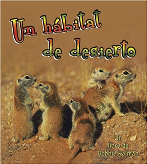 Un Habitat de Desierto by Kelley MacAulay