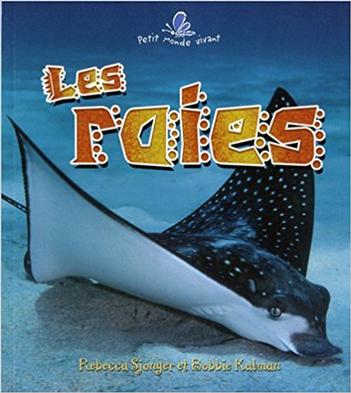 Les Raies by Rebecca Sjonger