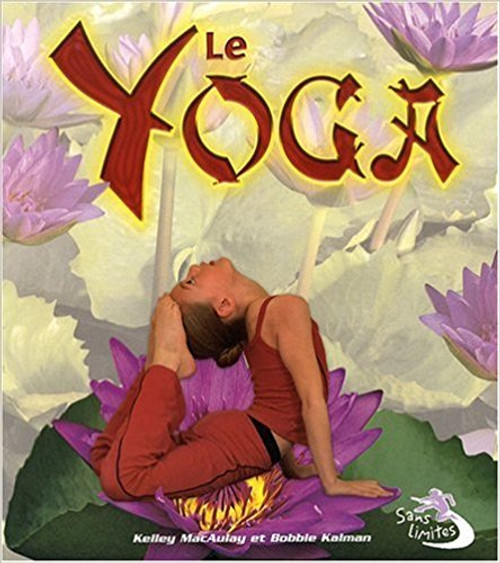 Le Yoga by Kelley MacAulay
