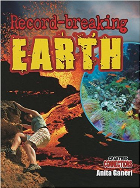 Record-breaking Earth by Anita Ganeri