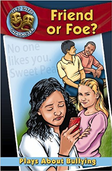 Friend or Foe?: Plays About Bullying (Paperback) by Catherine Gourley