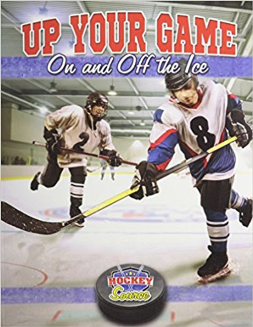 Up Your Game On and Off the Ice (Paperback) by Rache Stuckey