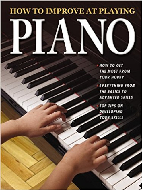 How to Improve at Playing Piano by Elisa Harrod