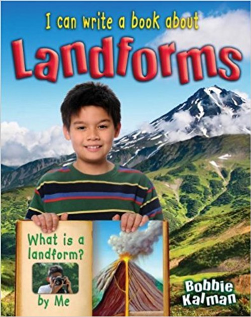 I Can Write a Book about Landforms by Bobbie Kalman