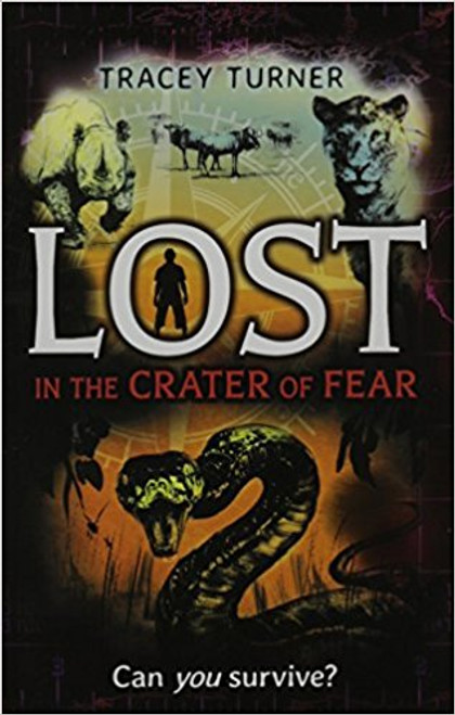 Lost in the Crater of Fear by Tracey Turner