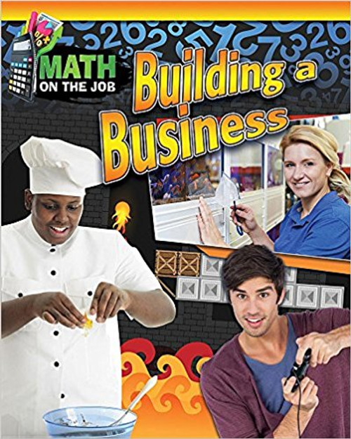 Math on the Job: Building a Business by Richard Wunderlich