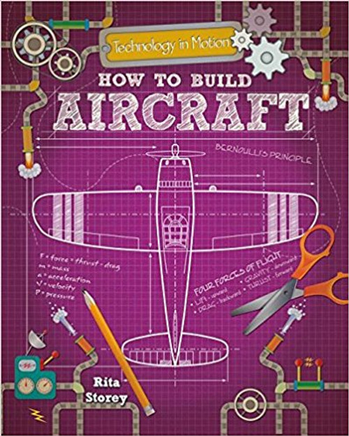 How to Build Aircraft by Rita Storey