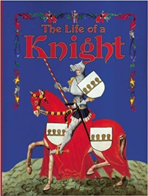 The Life of a Knight (Paperback) by Kay Eastwood