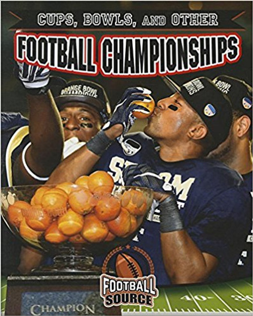 Cups, Bowls, and Other Football Championships by Richard Blaine