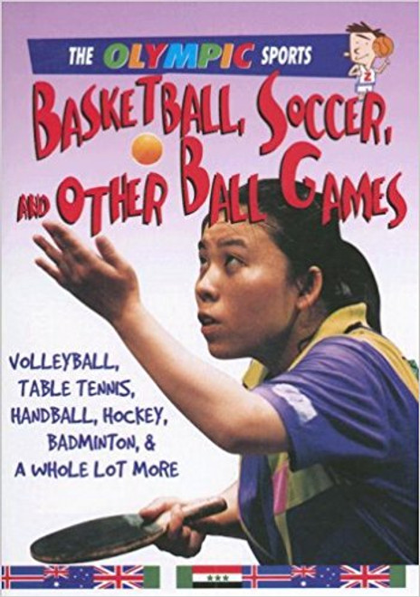 Basketball, Soccer, and Other Ball Games by Jason Page