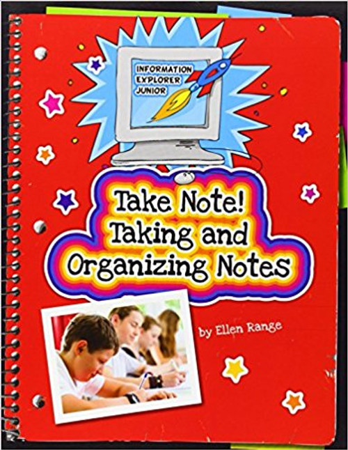 Take Note!: Taking and Organizing Notes by Ellen Range