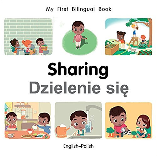 Sharing/Dzielenie Sie (Polish) by Millet Publishing