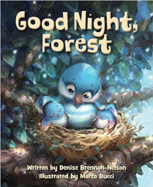 Good Night, Forest by Denise Brennan-Nelson