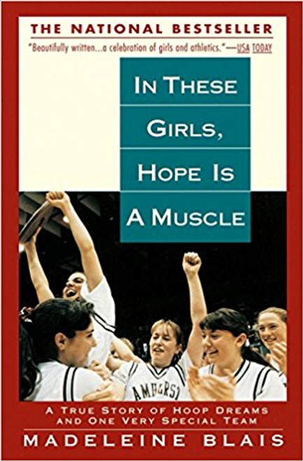 In These Girls, Hope Is a Muscle by Madeleine Blais