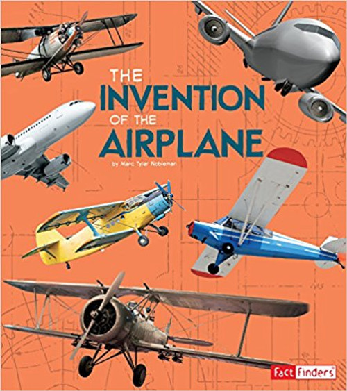 The Invention of the Airplane by Julie L Sinclair