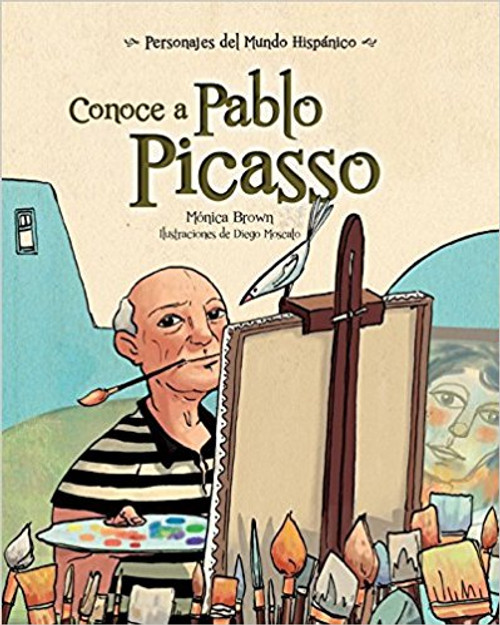 Conoce a Pablo Picasso by Monica Brown