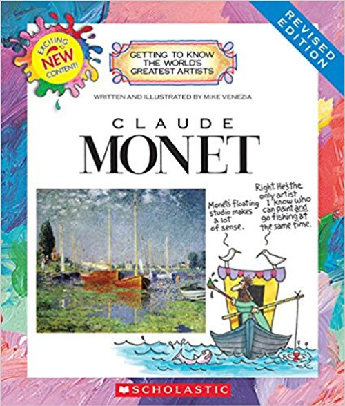 Claude Monet by Mike Venezia