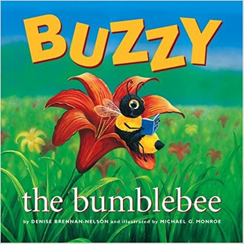 Buzzy the Bumblebee by Denise Brennan-Nelson