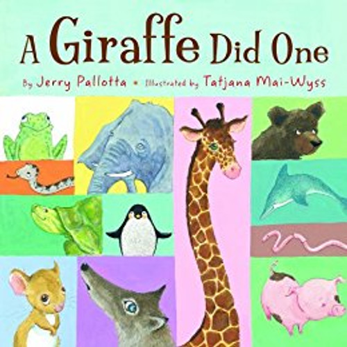 Giraffe Did One by Jerry Pallotta