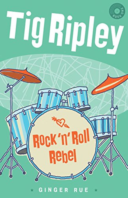 Rock 'n' Roll Rebel (Hard Cover) by Ginger Rue