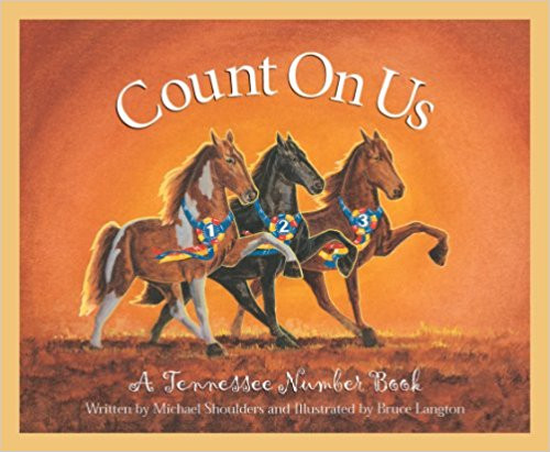 Count on Us: A Tennessee Number Book by Michael Shoulders