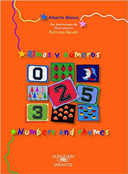 Rimas y Numeros (Bilingual Edition) by Alberto Blanco