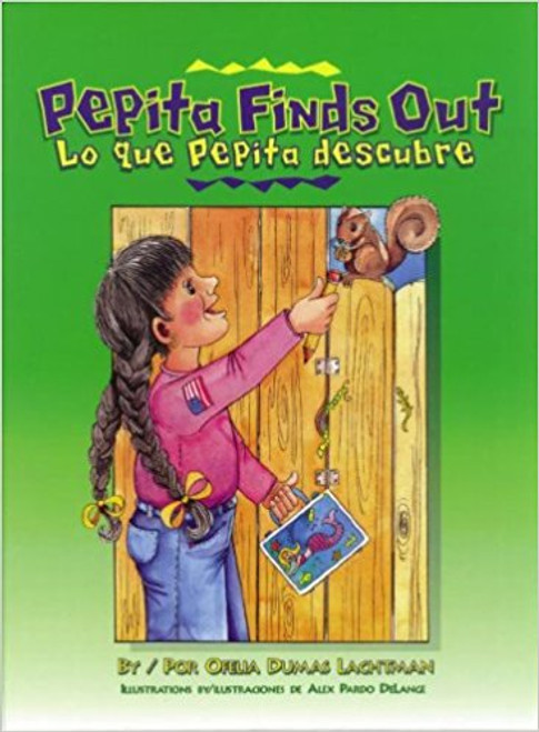 Pepita Finds Out/Lo Que Pepita Descubfe by Ofelia Dumas Lachtman